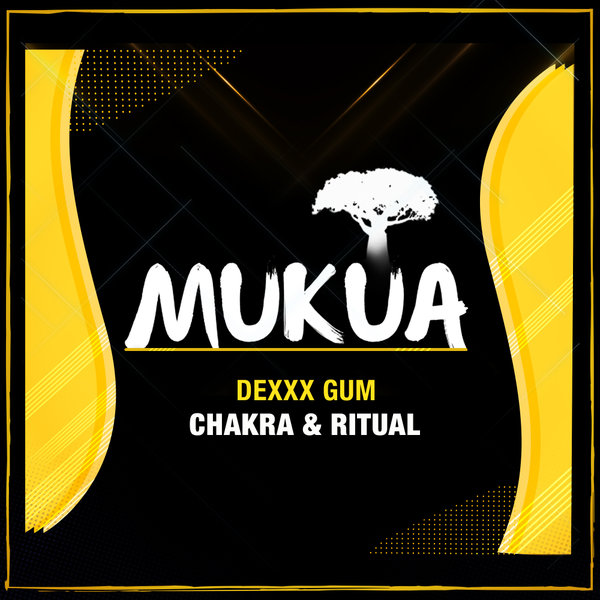 Dexxx Gum - Chakra & Ritual [MK018]